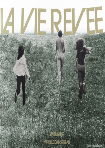 دانلود movie La vie rêvée 1972